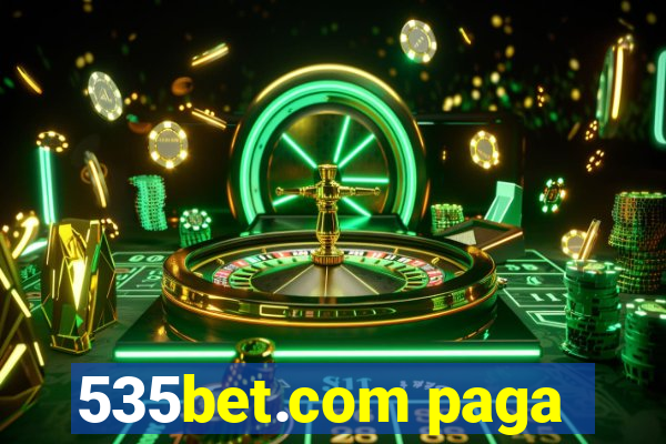 535bet.com paga